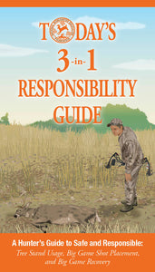 "Today's 3 In 1 Responsibility Guide" Booklet for Hunters